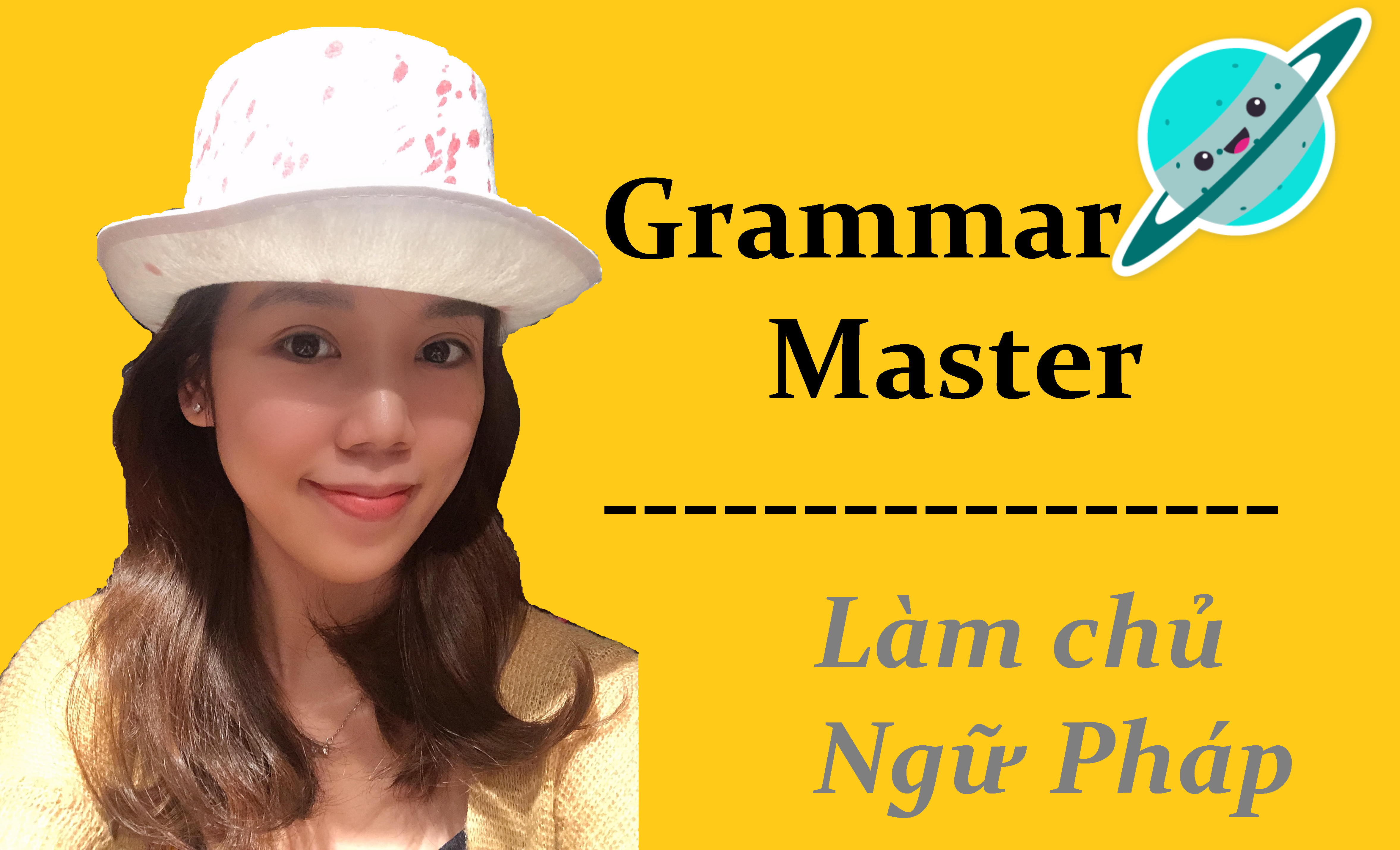 Grammar Master - Làm chủ Ngữ Pháp